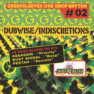 Dubwise & Indiscretions