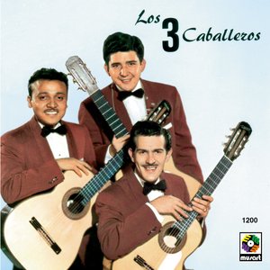 Image for 'Los Tres Caballeros'