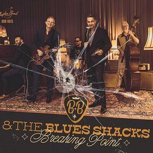 B.B. & The Blues Shacks - Breaking Point - Zortam Music