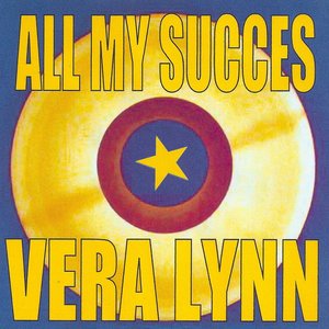 All My Succes - Vera Lynn