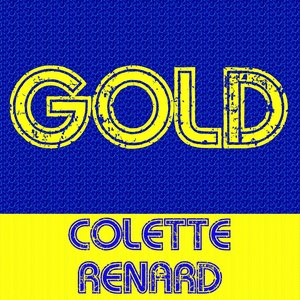 Gold - Colette Renard