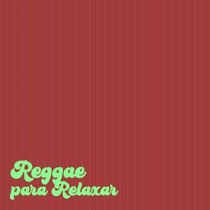 Reggae para Relaxar