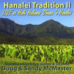 Hanalei Tradition II - Live at Halawai 'Ohana 'o Hanalei