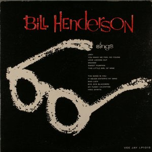 Bill Henderson Sings