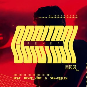 Control (feat. Bryce Vine & Dan Caplen) - Single