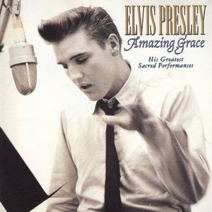 Amazing Grace: His Greatest Sacred Performances