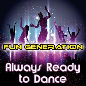 Always Ready to Dance
