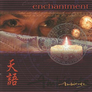 Ambiente: Enchantment