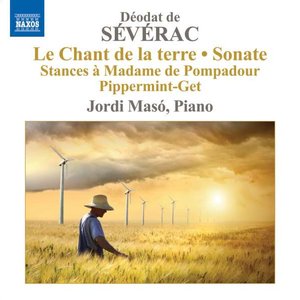 Sévérac: Piano Music, Vol. 3