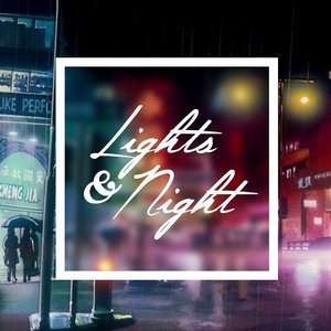 Lights & Night