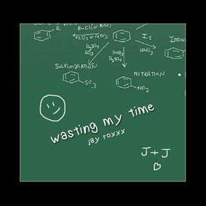 Wasting My Time