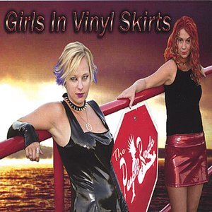 Girls in Vinyl Skirts