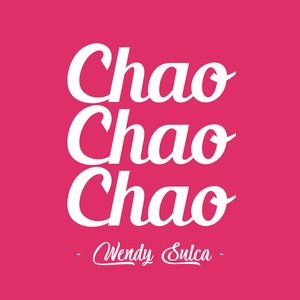 Chao Chao Chao