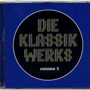 Die Klassik Werks, Volume 3