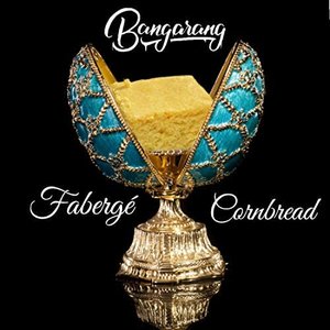 Fabergé Cornbread [Explicit]