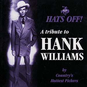 Hats Off! A Tribute to Hank Williams