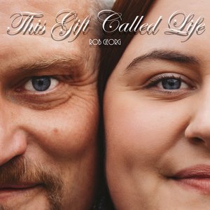 This Gift Called Life