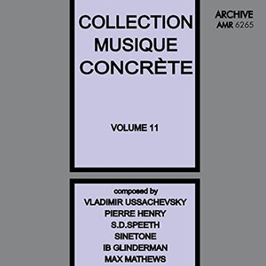 Collection Musique Concrète Volume 11