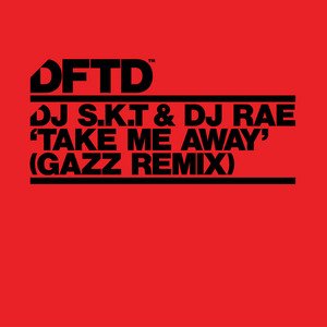 Take Me Away (GAZZ Remix)
