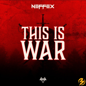 NEFFEX - This Is War Lyrics - Zortam Music