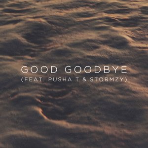 Good Goodbye (feat. Pusha T and Stormzy)