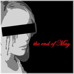 The End Of May için avatar