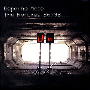 Depeche Mode - The Remixes 86>98 - Zortam Music