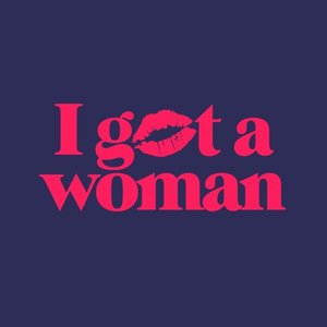 I Got A Woman - Single