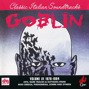 Goblin, Volume III: 1978-1984