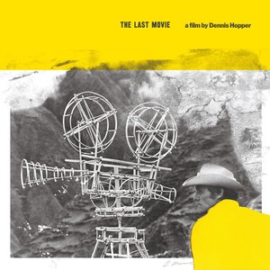 The Last Movie (Original Motion Picture Soundtrack)