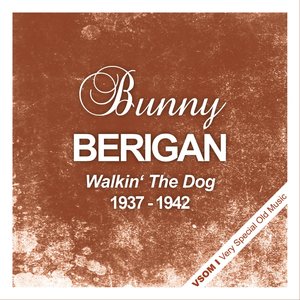Walkin' the Dog (1937 - 1942)