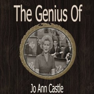 The Genius of Jo Ann Castle