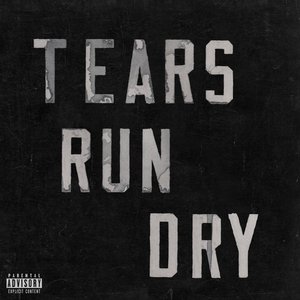 Tears Run Dry - Single