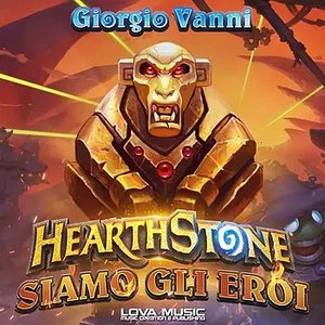 Hearthstone siamo gli Eroi