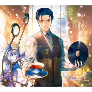 Fate/Grand Order Original Soundtrack Ⅱ