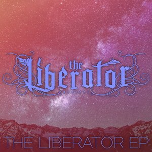 The Liberator EP