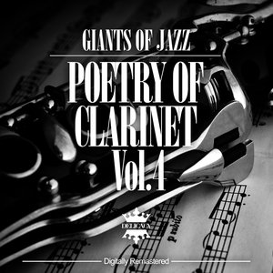 Giants of Jazz - Poetry of Clarinet, Vol. 4