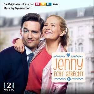 Jenny - Echt gerecht! (Die Originalmusik aus der RTL Serie)