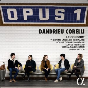 Opus 1: Dandrieu - Corelli