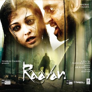 Raavan (Original Motion Picture Soundtrack)