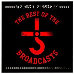 Radios Appear: The Best of the Broadcasts (Live)