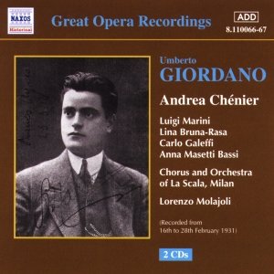 Image for 'GIORDANO: Andrea Chenier (La Scala) (1928-1931)'