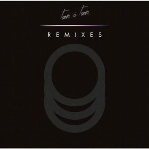 Tour à Tour The Remixes (EP3)