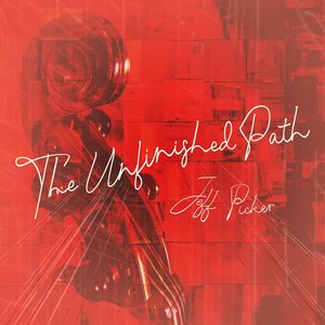 The Unfinished Path - Single