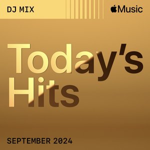 Today's Hits: September 2024 (DJ Mix)