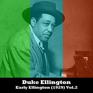 Early Ellington (1929) Vol.2