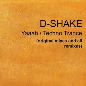 Yaaah / Techno Trance (Remixes)