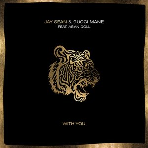 With You (feat. Gucci Mane & Asian Doll) - Single