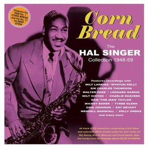 Corn Bread: The Hal Singer Collection 1948-59