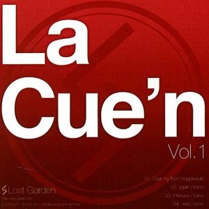 La Cue'n Vol.1